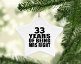 33rd Anniversary 33 Years Of Being Mrs Right - Star Ornament