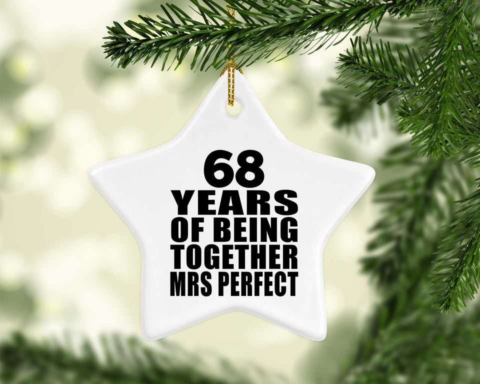 68th Anniversary 68 Years Of Being Mrs Perfect - Star Ornament