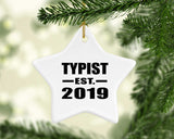 Typist Established EST. 2019 - Star Ornament