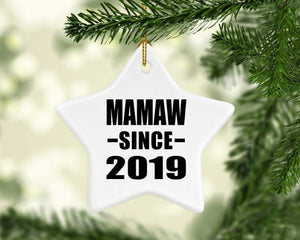 Mamaw Since 2019 - Star Ornament