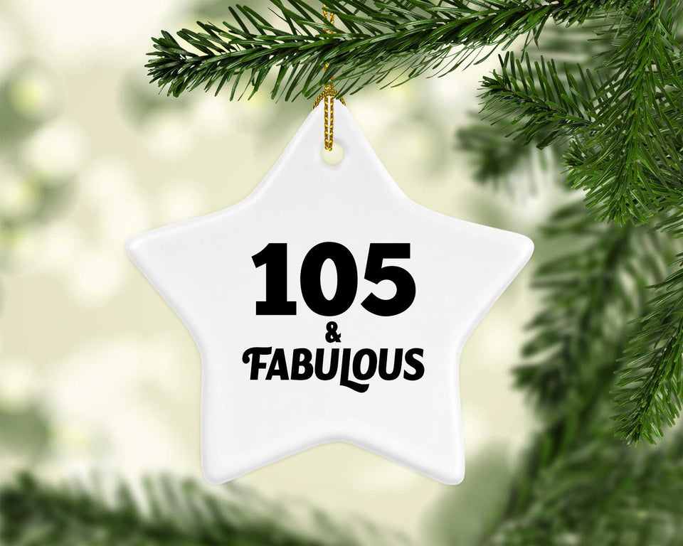 105th Birthday 105 & Fabulous - Star Ornament