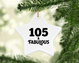 105th Birthday 105 & Fabulous - Star Ornament