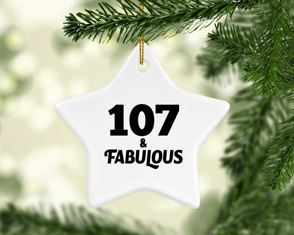 107th Birthday 107 & Fabulous - Star Ornament