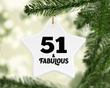 51st Birthday 51 & Fabulous - Star Ornament