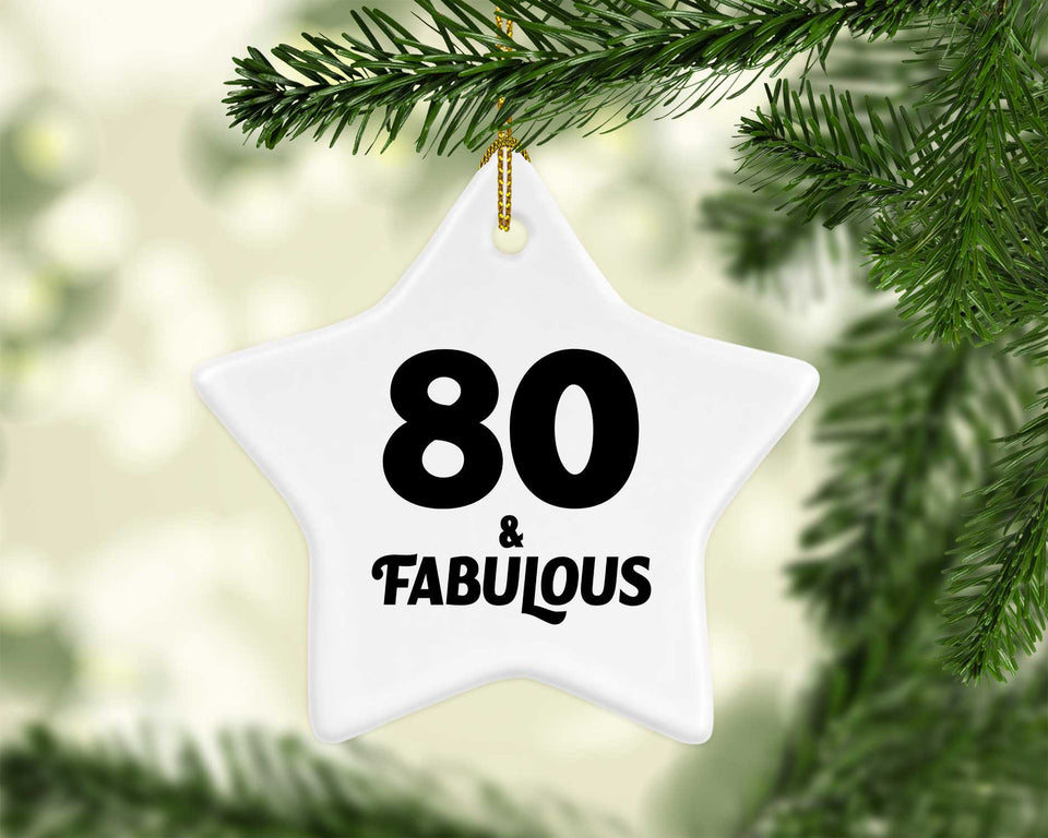 80th Birthday 80 & Fabulous - Star Ornament