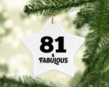 81st Birthday 81 & Fabulous - Star Ornament