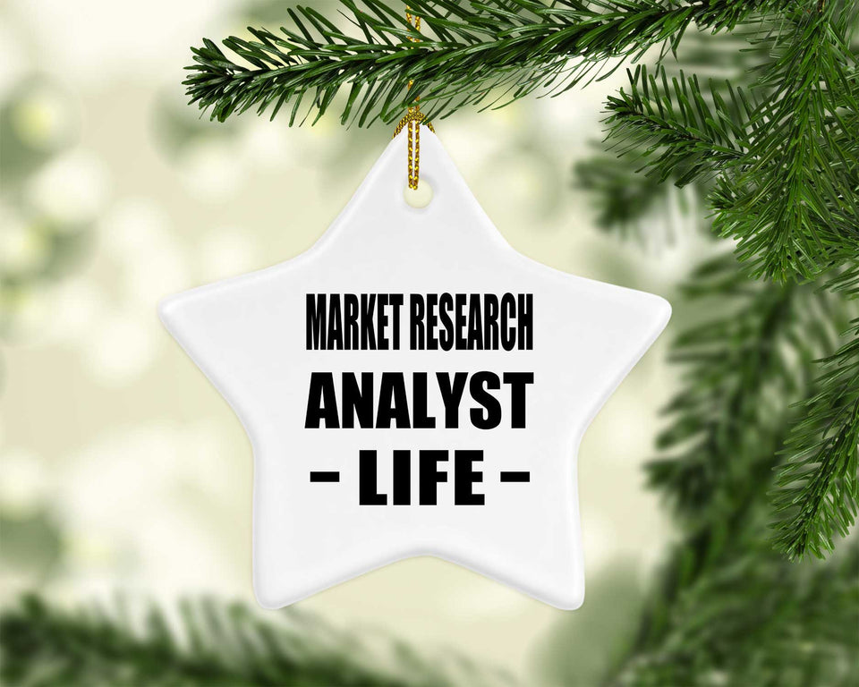Market Research Analyst Life - Star Ornament