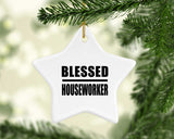 Blessed Houseworker - Star Ornament