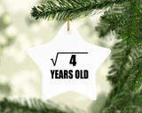 2nd Birthday Square Root of 4 Years Old - Star Ornament