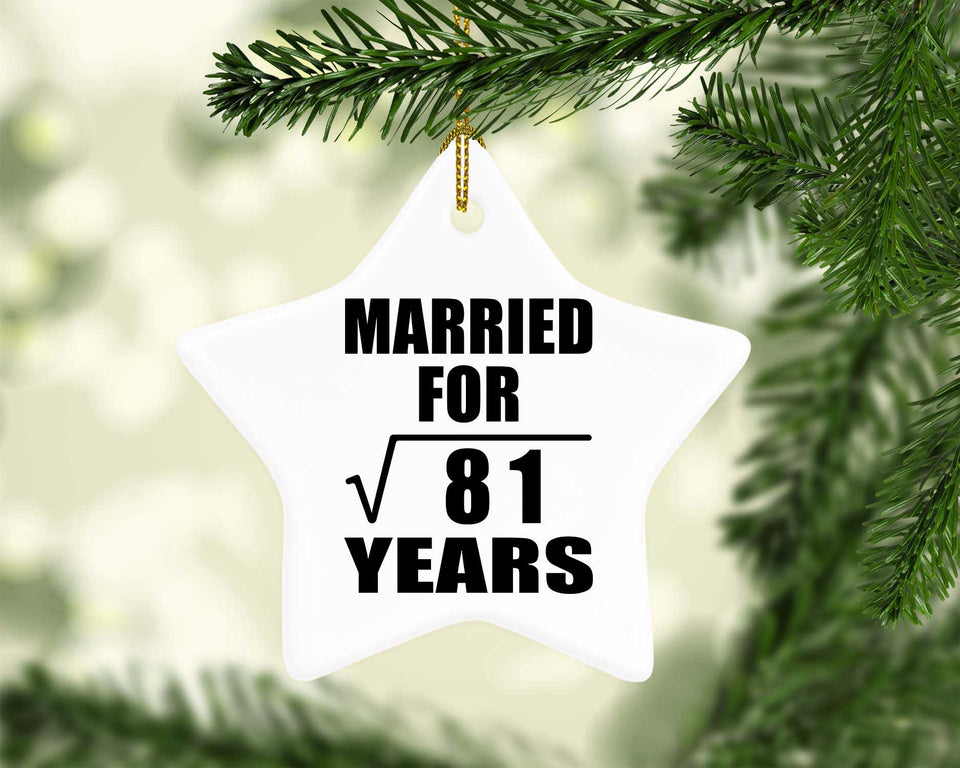 9th Anniversary Married For Square Root of 81 Years - Star Ornament