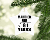 9th Anniversary Married For Square Root of 81 Years - Star Ornament