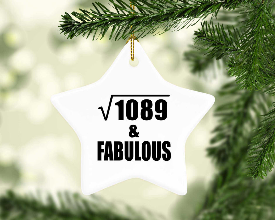33rd Birthday Square Root of 1089 & Fabulous - Star Ornament