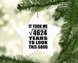 68th Birthday Took Square Root of 4624 Years To Look Good - Star Ornament