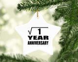 1st Anniversary Square Root of 1 Year Anniversary - Star Ornament