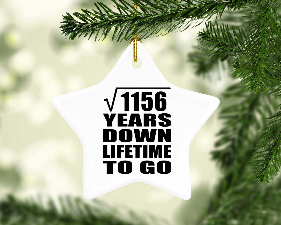 34th Anniversary Square Root of 1156 Years Lifetime To Go - Star Ornament
