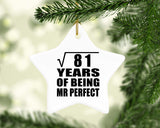 9th Anniversary Square Root of 81 Years of Mr Perfect - Star Ornament