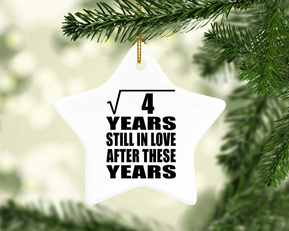 2nd Anniversary Square Root of 4 Years Still In Love - Star Ornament