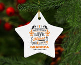 How Much Love Could Hold Until Called Me Grandpa - Star Ornament