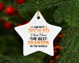 I Am Not Spoiled I Just Have The Best Grandpa In The World - Star Ornament