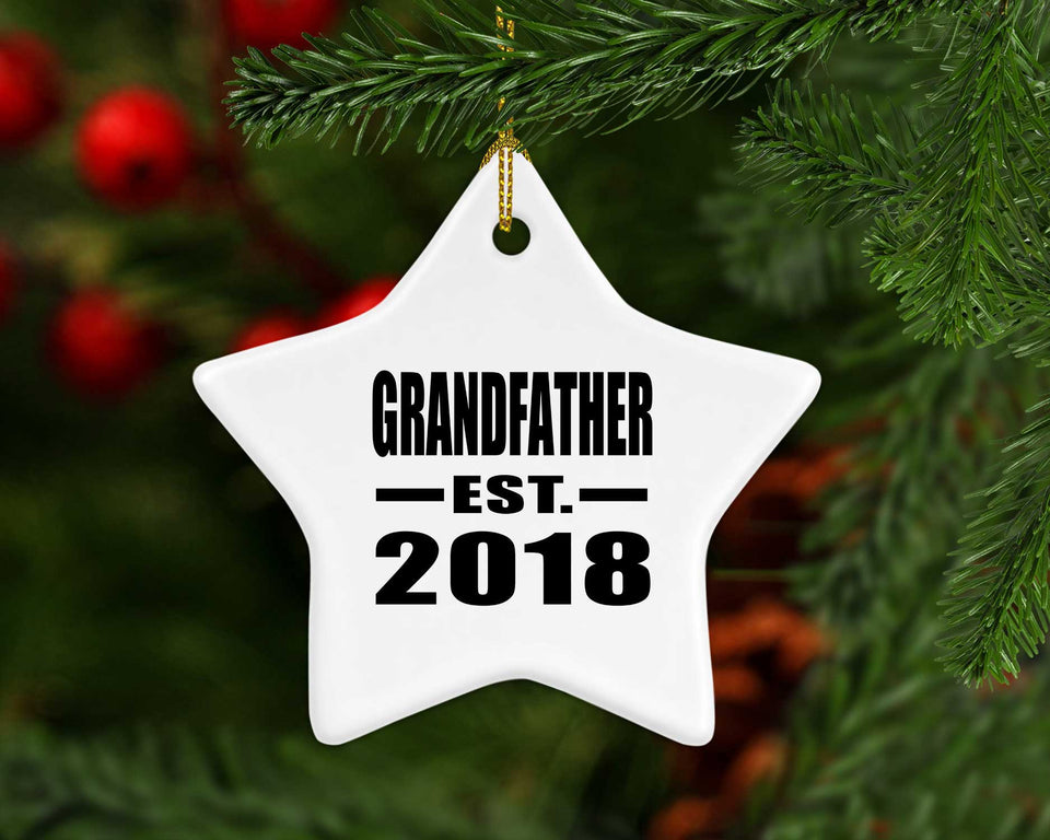 Grandfather Established EST. 2018 - Star Ornament