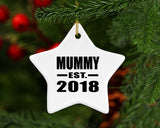 Mummy Established EST. 2018 - Star Ornament