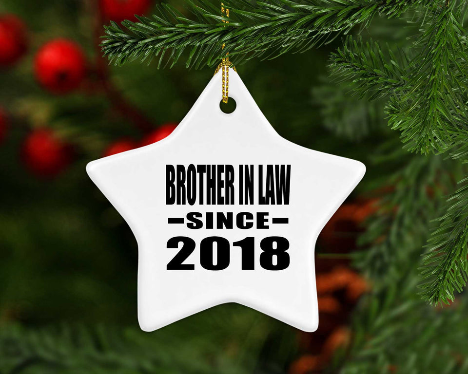 Brother In Law Since 2018 - Star Ornament