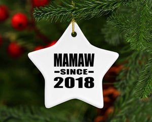 Mamaw Since 2018 - Star Ornament