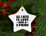 All I Need Is Love And A Lykoi - Star Ornament