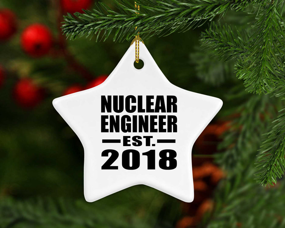 Nuclear Engineer Established EST. 2018 - Star Ornament
