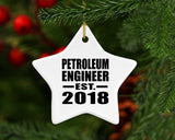 Petroleum Engineer Established EST. 2018 - Star Ornament