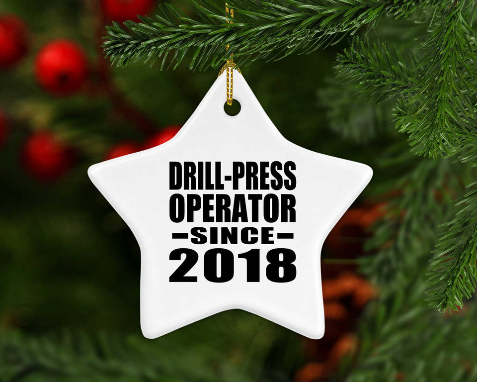 Drill-Press Operator Since 2018 - Star Ornament