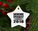 Skincare Specialist Since 2018 - Star Ornament