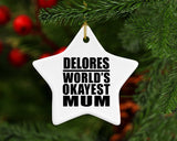 Delores World's Okayest Mum - Star Ornament