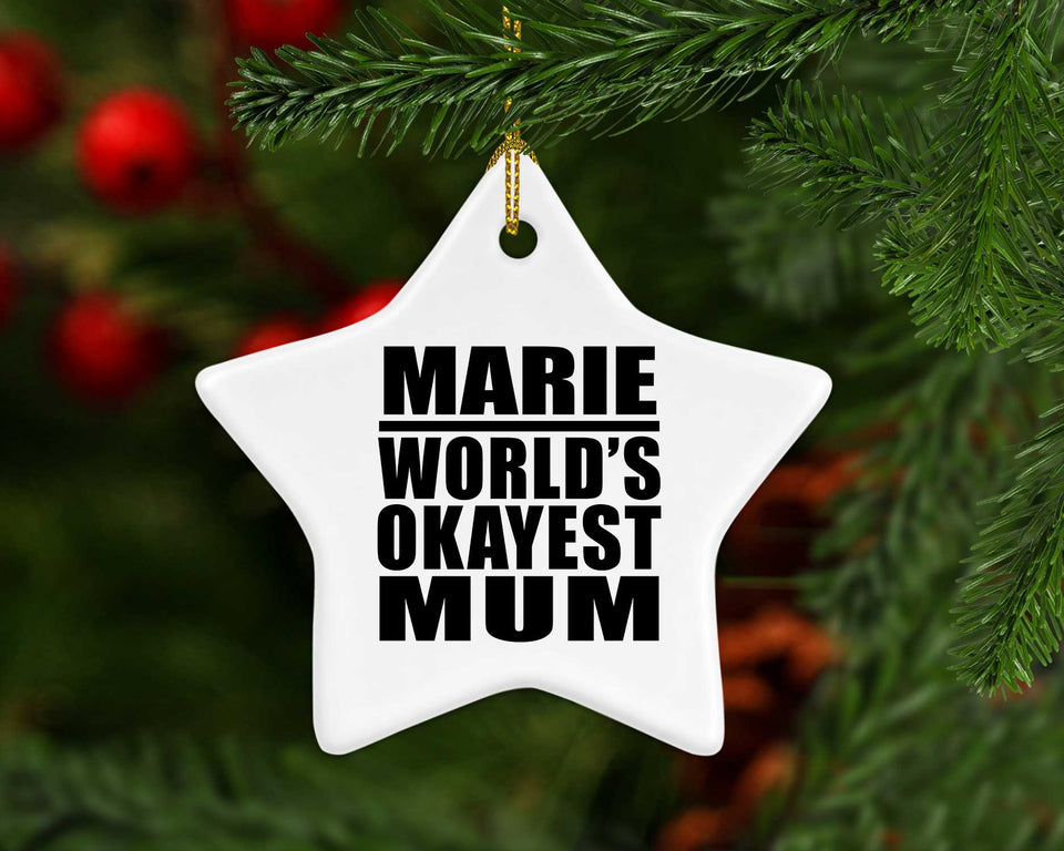 Marie World's Okayest Mum - Star Ornament