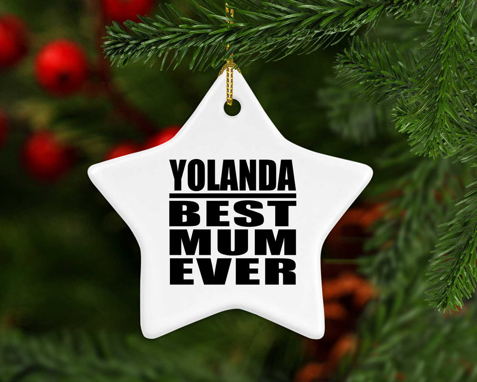 Yolanda Best Mum Ever - Star Ornament