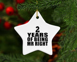2nd Anniversary 2 Years Of Being Mr Right - Star Ornament