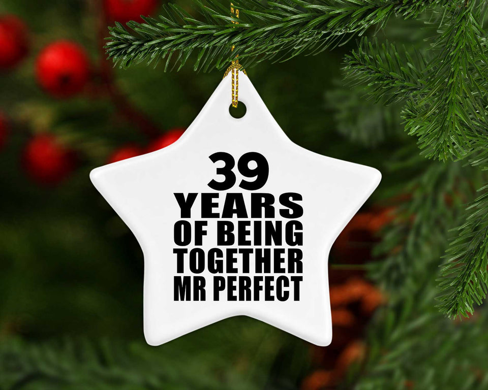 39th Anniversary 39 Years Of Being Mr Perfect - Star Ornament
