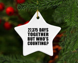 75th Anniversary 27,375 Days Together But Who's Counting - Star Ornament