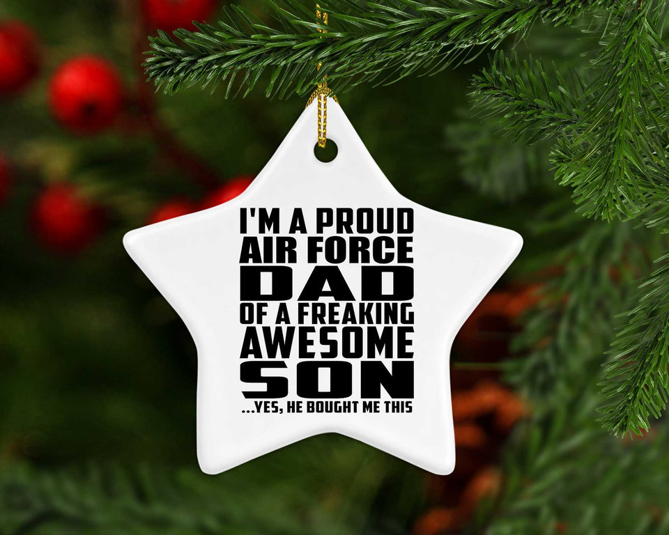 Proud Air Force Dad Of Awesome Son - Star Ornament