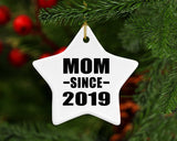 Mom Since 2019 - Star Ornament
