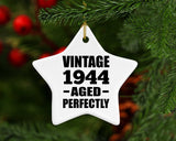 80th Birthday Vintage 1944 Aged Perfectly - Star Ornament