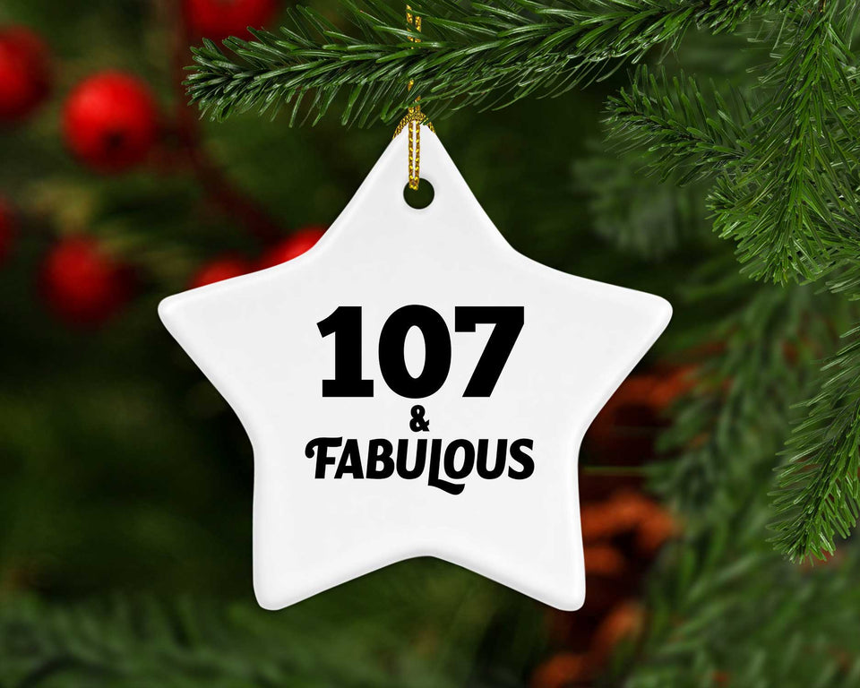 107th Birthday 107 & Fabulous - Star Ornament