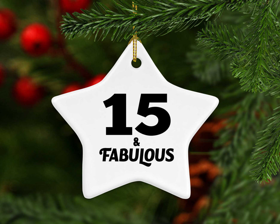 15th Birthday 15 & Fabulous - Star Ornament