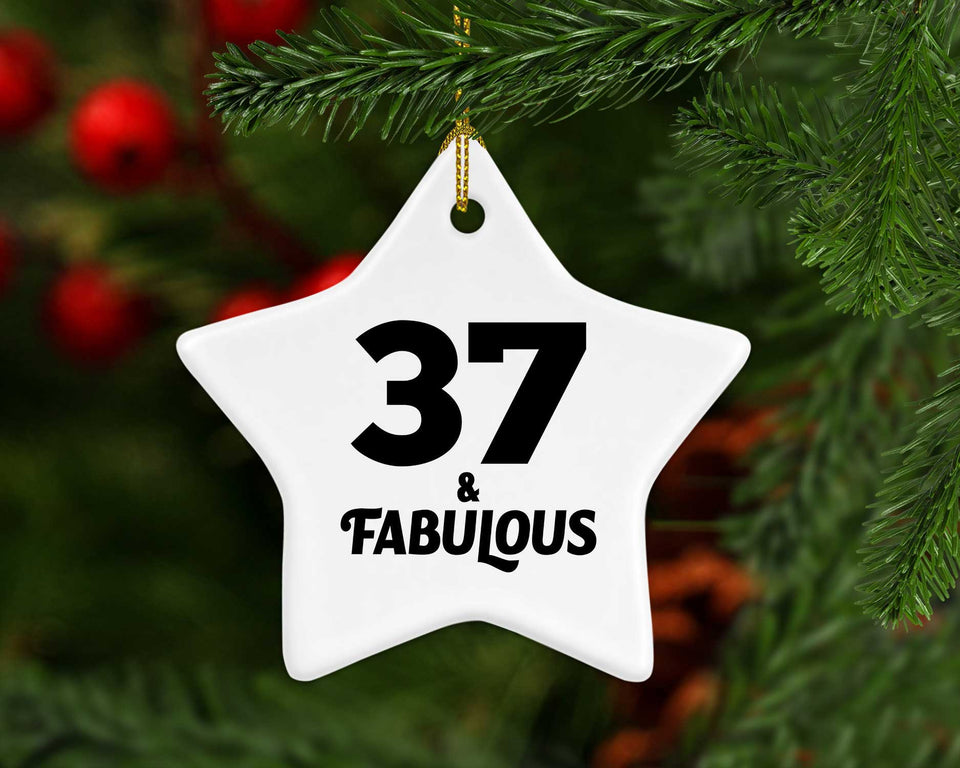 37th Birthday 37 & Fabulous - Star Ornament