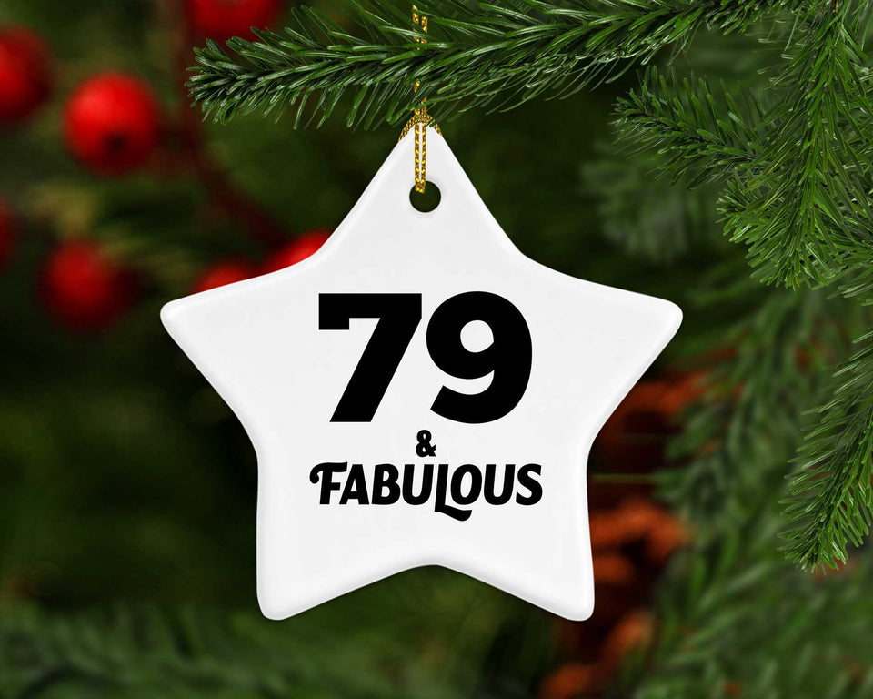 79th Birthday 79 & Fabulous - Star Ornament