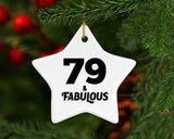 79th Birthday 79 & Fabulous - Star Ornament