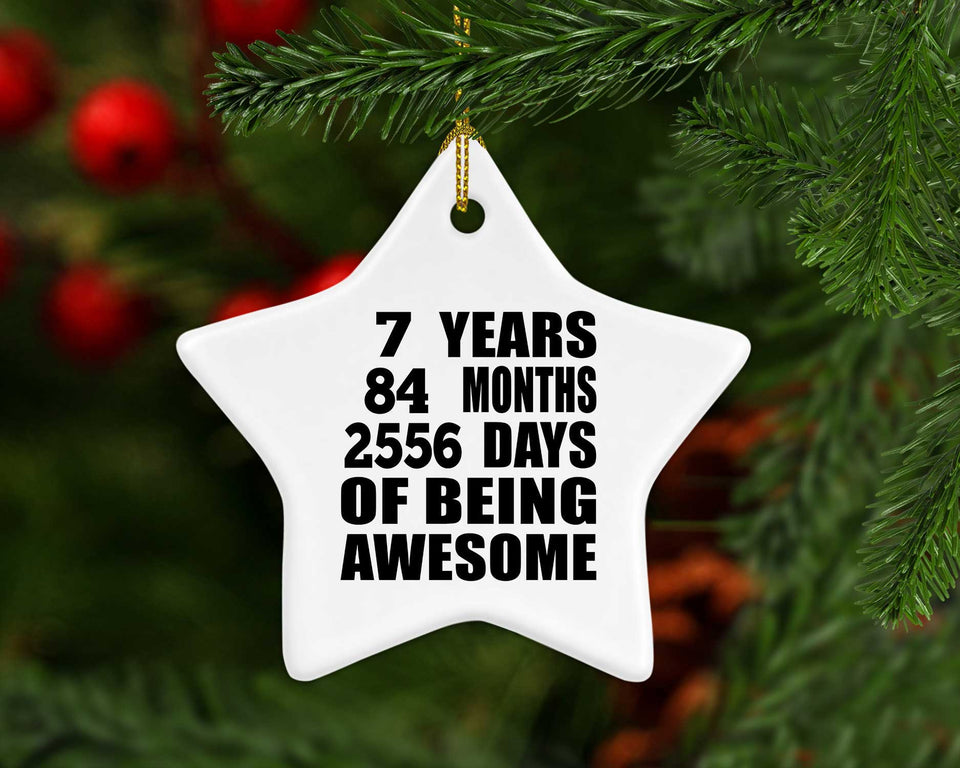 7th Birthday 7 Years 84 Months 2556 Days Of Awesome - Star Ornament