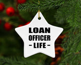 Loan Officer Life - Star Ornament