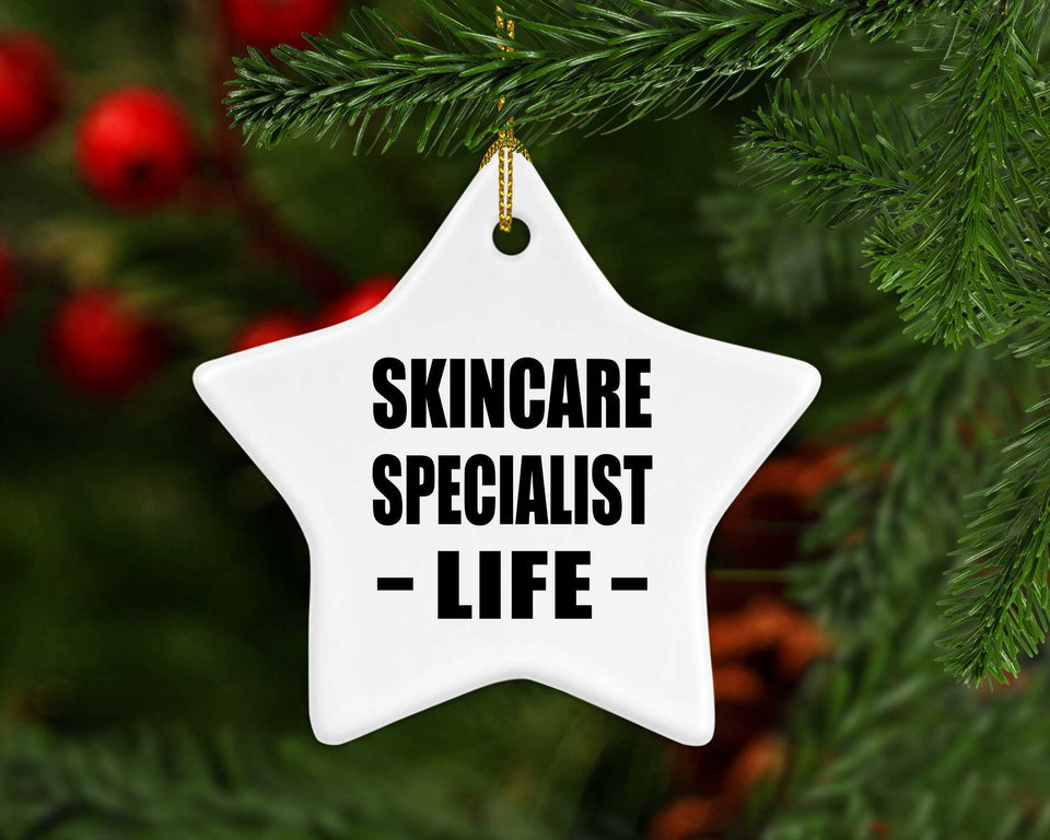Skincare Specialist Life - Star Ornament