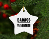 Badass Veterinarian - Star Ornament